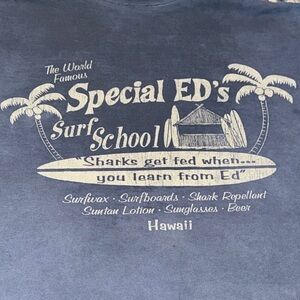 Special ED’s Surf School Sharks Get Fed When You Learn From Ed Blue Shirt XL